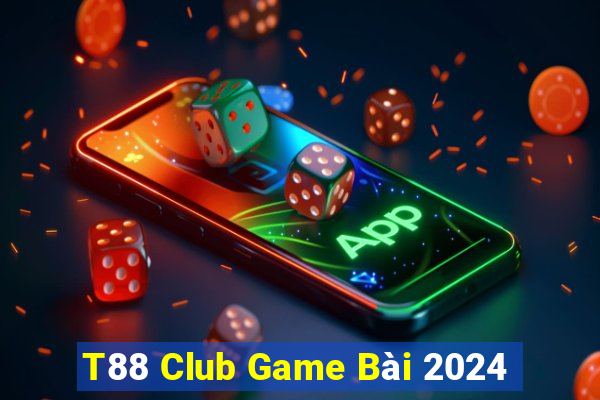 T88 Club Game Bài 2024