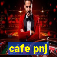 cafe pnj