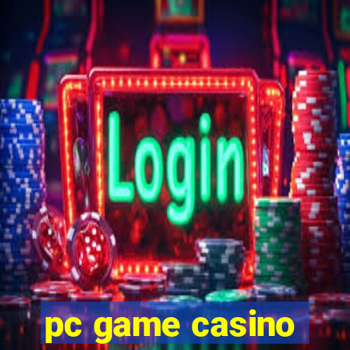 pc game casino