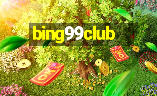 bing99club