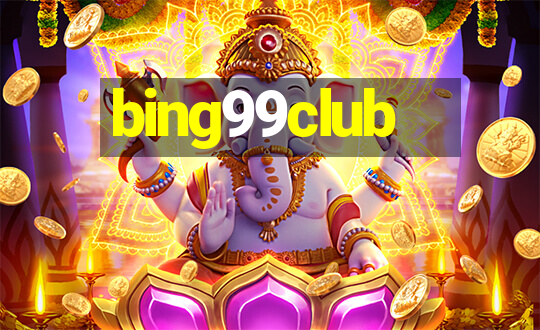 bing99club