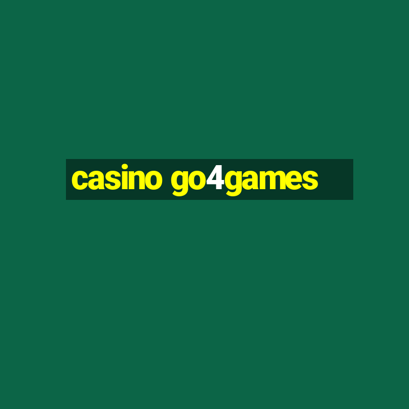 casino go4games