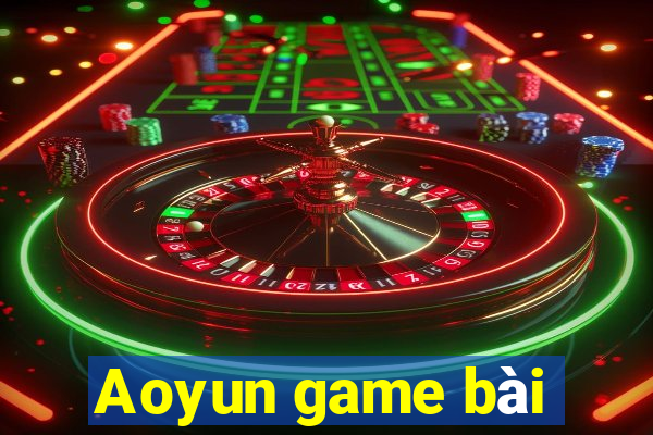 Aoyun game bài