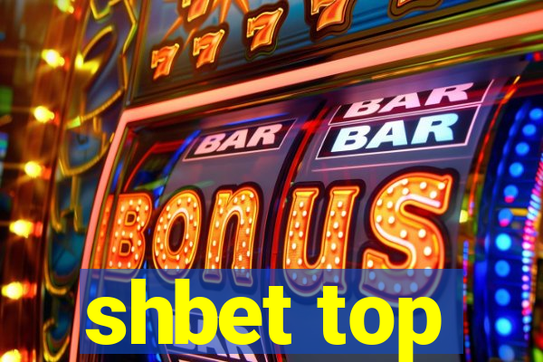 shbet top