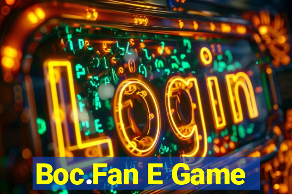 Boc.Fan E Game