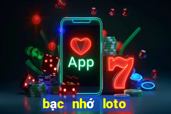 bạc nhớ loto ra theo loto