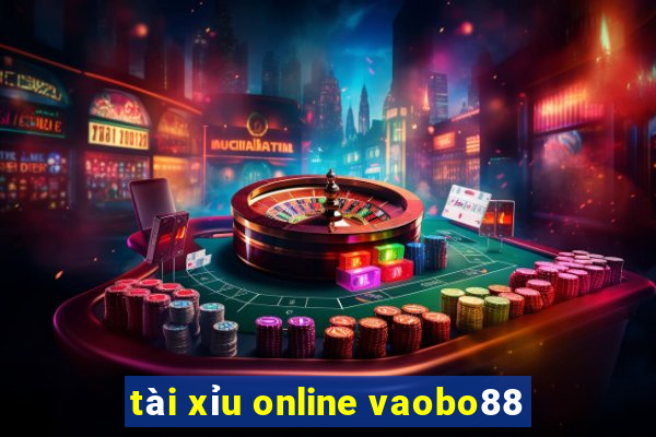 tài xỉu online vaobo88