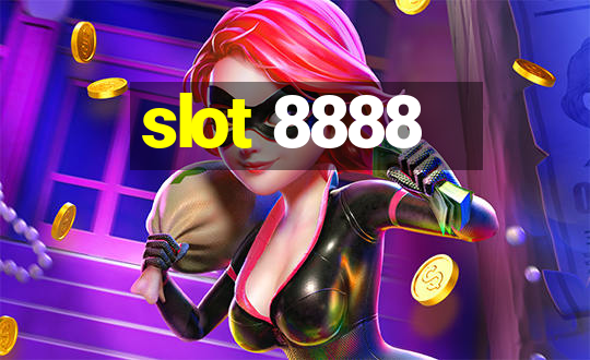 slot 8888