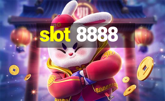 slot 8888