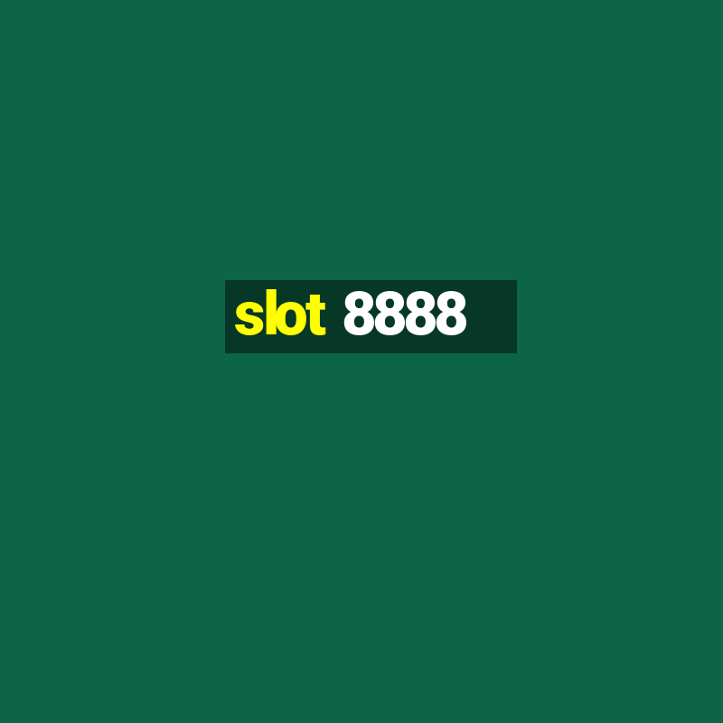 slot 8888