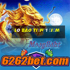 lô bao tiền 1 điểm