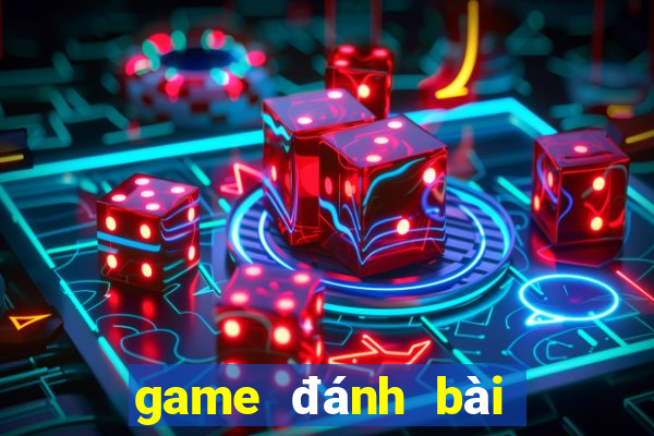 game đánh bài đổi thưởng miễn phí