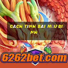 cách tính bài Mậu Binh