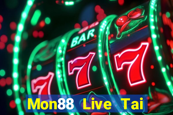 Mon88 Live Tai Game Bài Đổi Thưởng Uy Tín