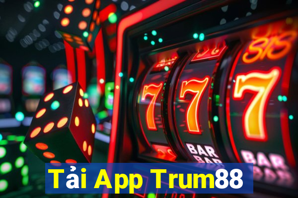 Tải App Trum88