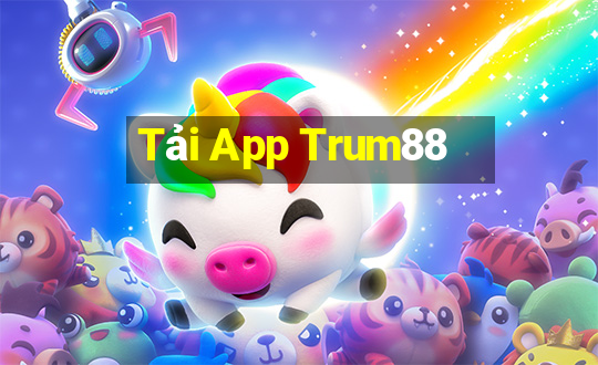 Tải App Trum88