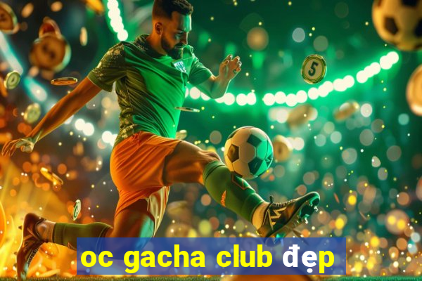 oc gacha club đẹp