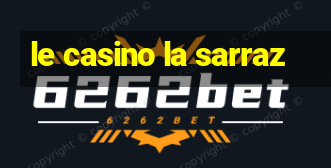 le casino la sarraz