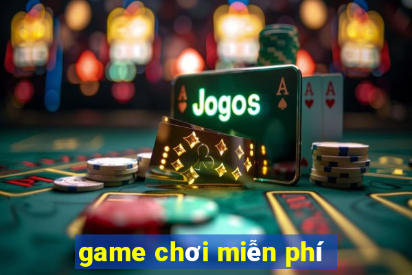 game chơi miễn phí