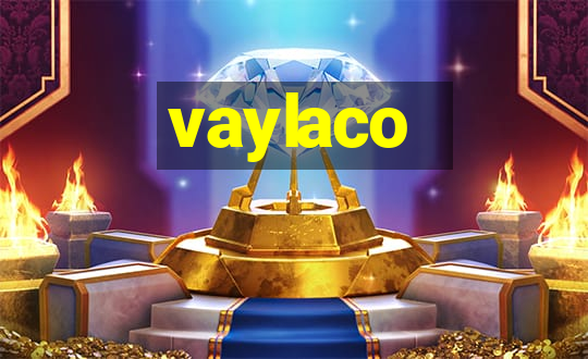 vaylaco