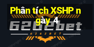 Phân tích XSHP ngày 4