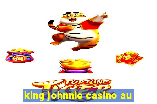 king johnnie casino au