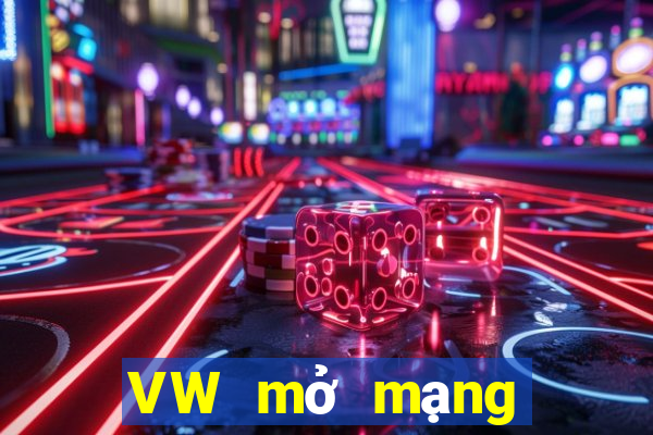 VW mở mạng xổ số