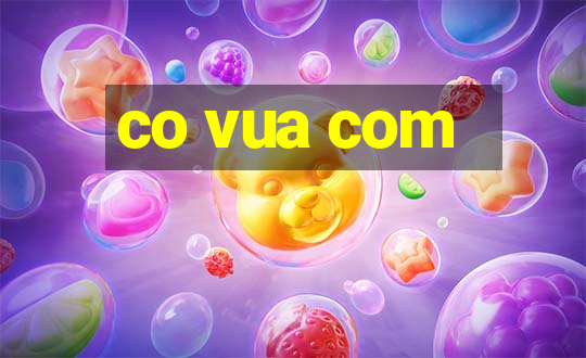 co vua com