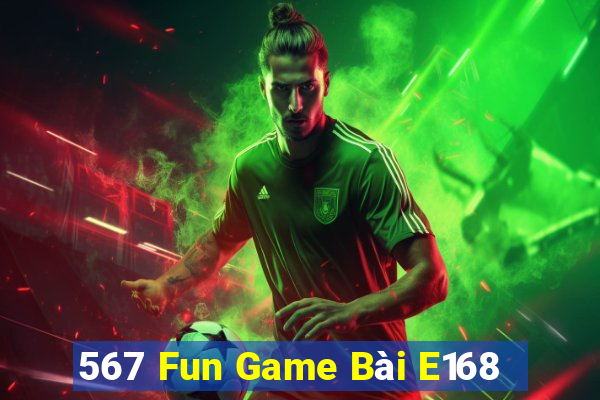 567 Fun Game Bài E168