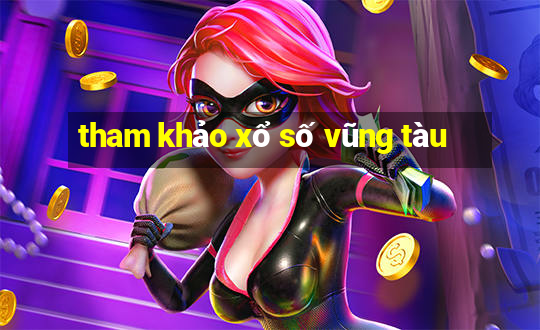 tham khảo xổ số vũng tàu