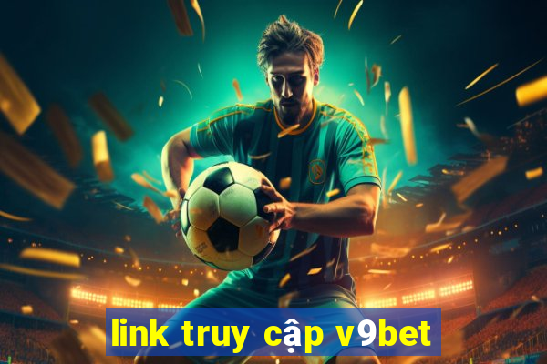 link truy cập v9bet