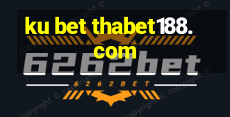 ku bet thabet188.com