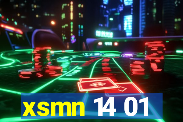 xsmn 14 01