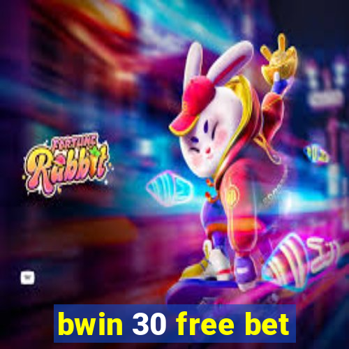 bwin 30 free bet