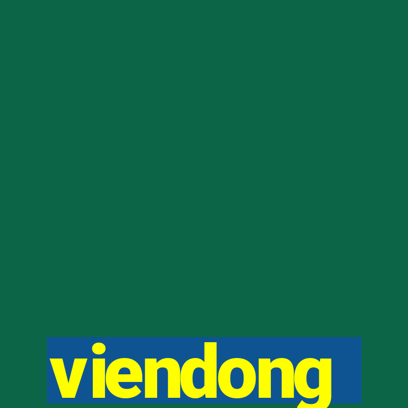 viendong