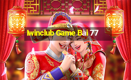 Iwinclub Game Bài 77