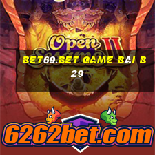 Bet69.Bet Game Bài B29