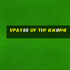 Vpay88 Uy Tín Không