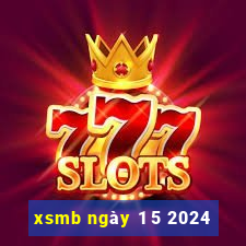 xsmb ngày 1 5 2024