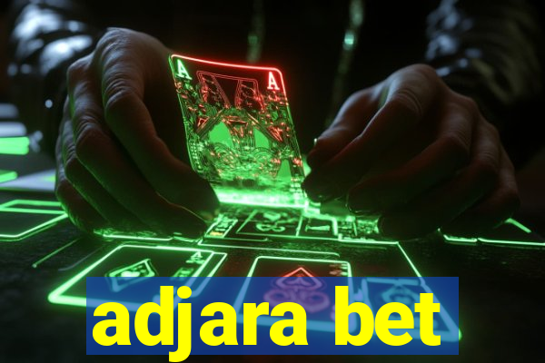 adjara bet