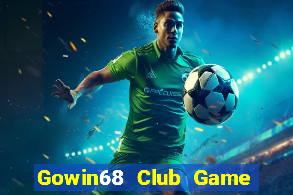 Gowin68 Club Game Bài Dom88