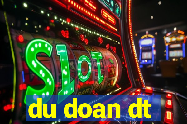 du doan dt