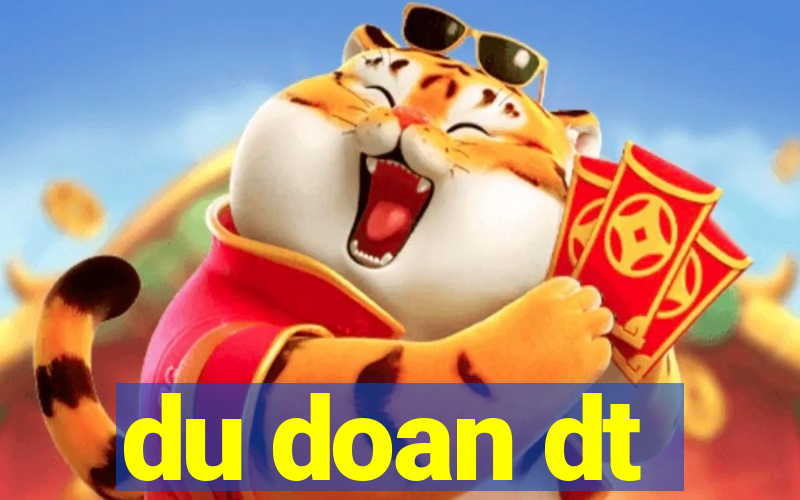 du doan dt