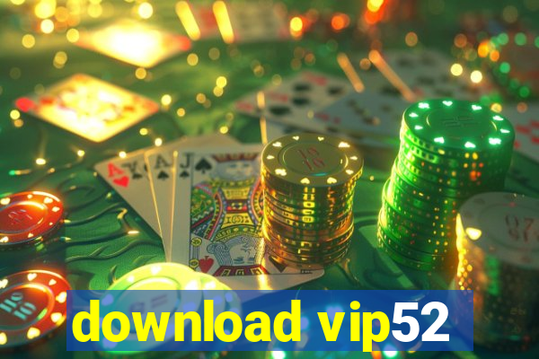 download vip52