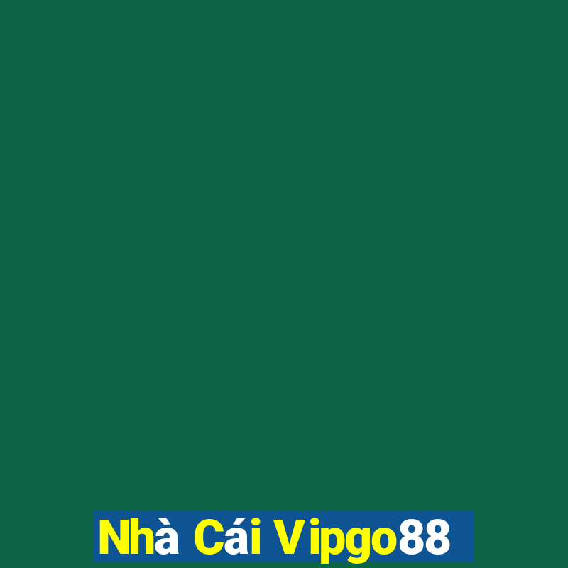 Nhà Cái Vipgo88