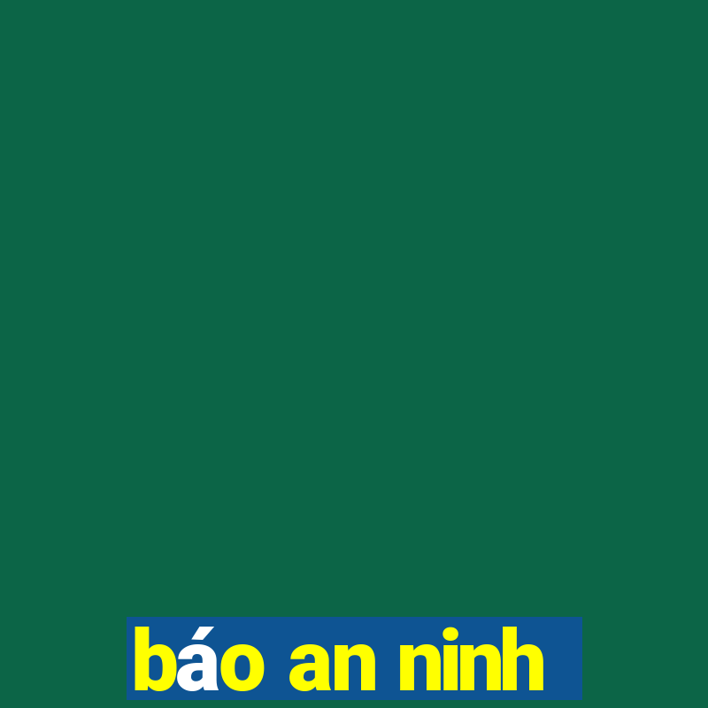 báo an ninh