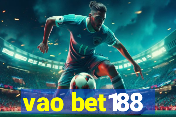 vao bet188