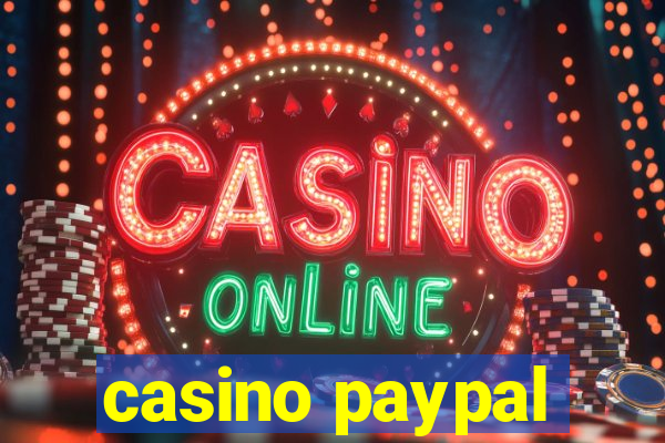 casino paypal