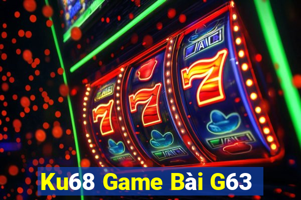 Ku68 Game Bài G63