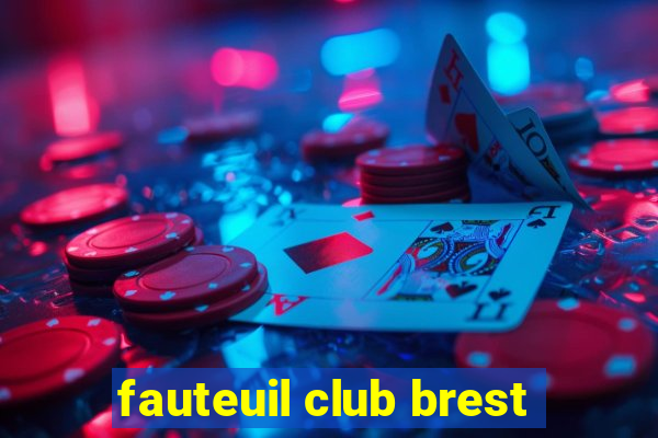 fauteuil club brest